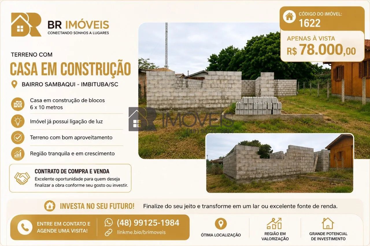 Venda - Terreno com Casa em Construção | Sambaqui