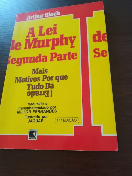 A Lei de Murphy Segunda Parte - Arthur Bloch - Millôr Fernandes