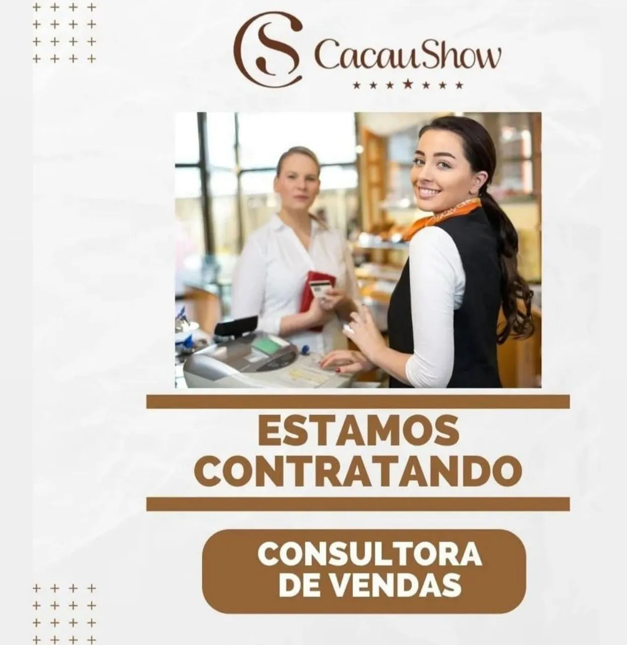 CACAU SHOW VAGA para SAMABAIA NORTE