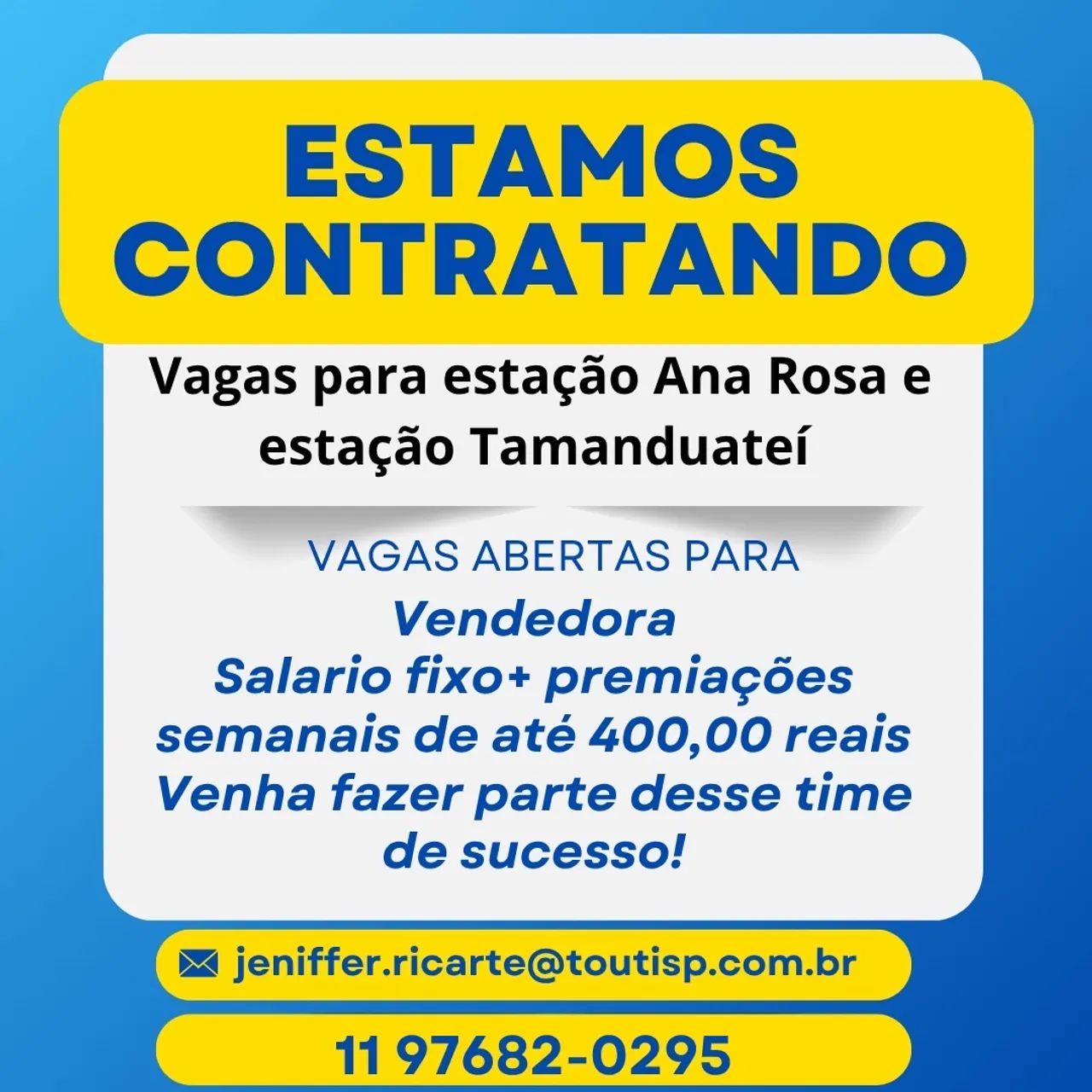 Vaga de vendedora Zona Sul 