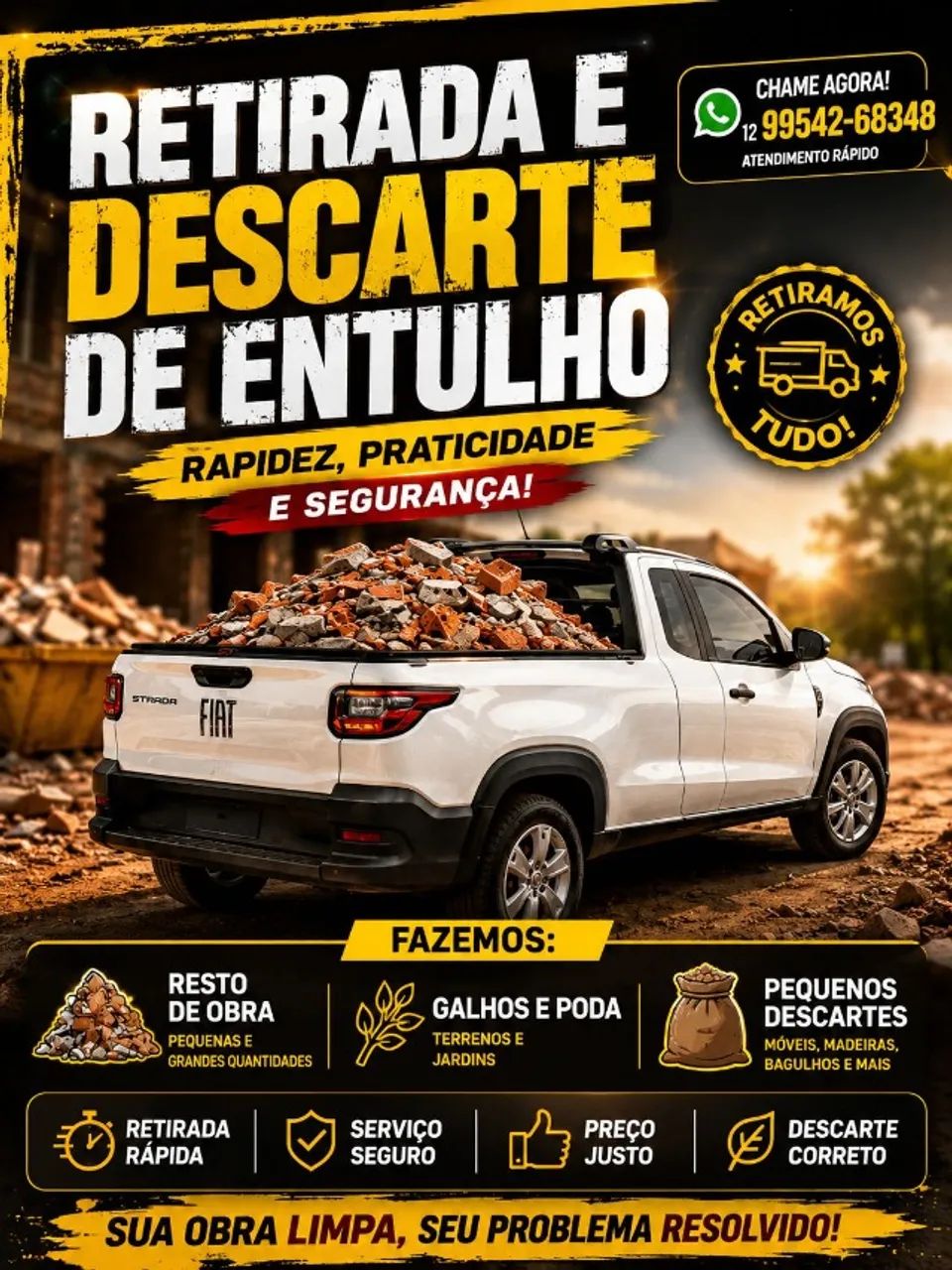 pequenos carretos, e Retirada de entulho 
