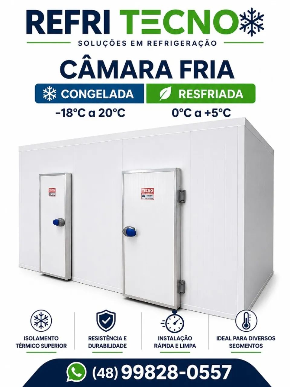 CAMARA FRIA - GEMINADA - CONGELADA E RESFRIADA