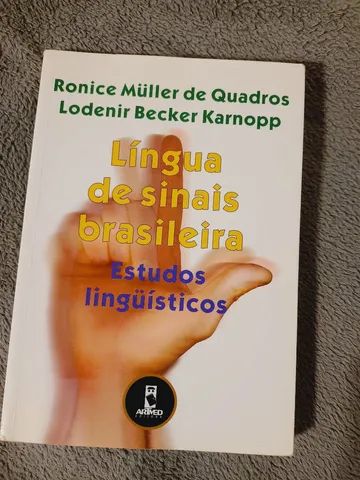 Língua de sinais brasileira: estudos linguísticos