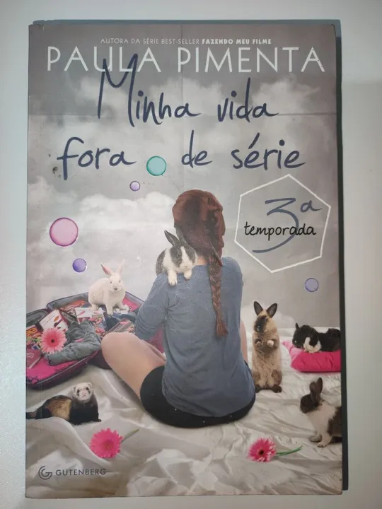Minha Vida Fora de Série - 3ª Temporada - Paula Pimenta
