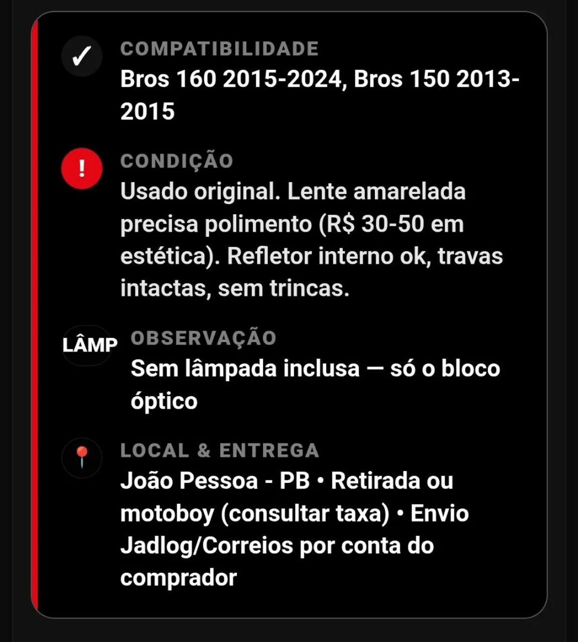 Bloco Óptico Bros 160 Original 2015 a 2023 - João Pessoa" - Foto 5