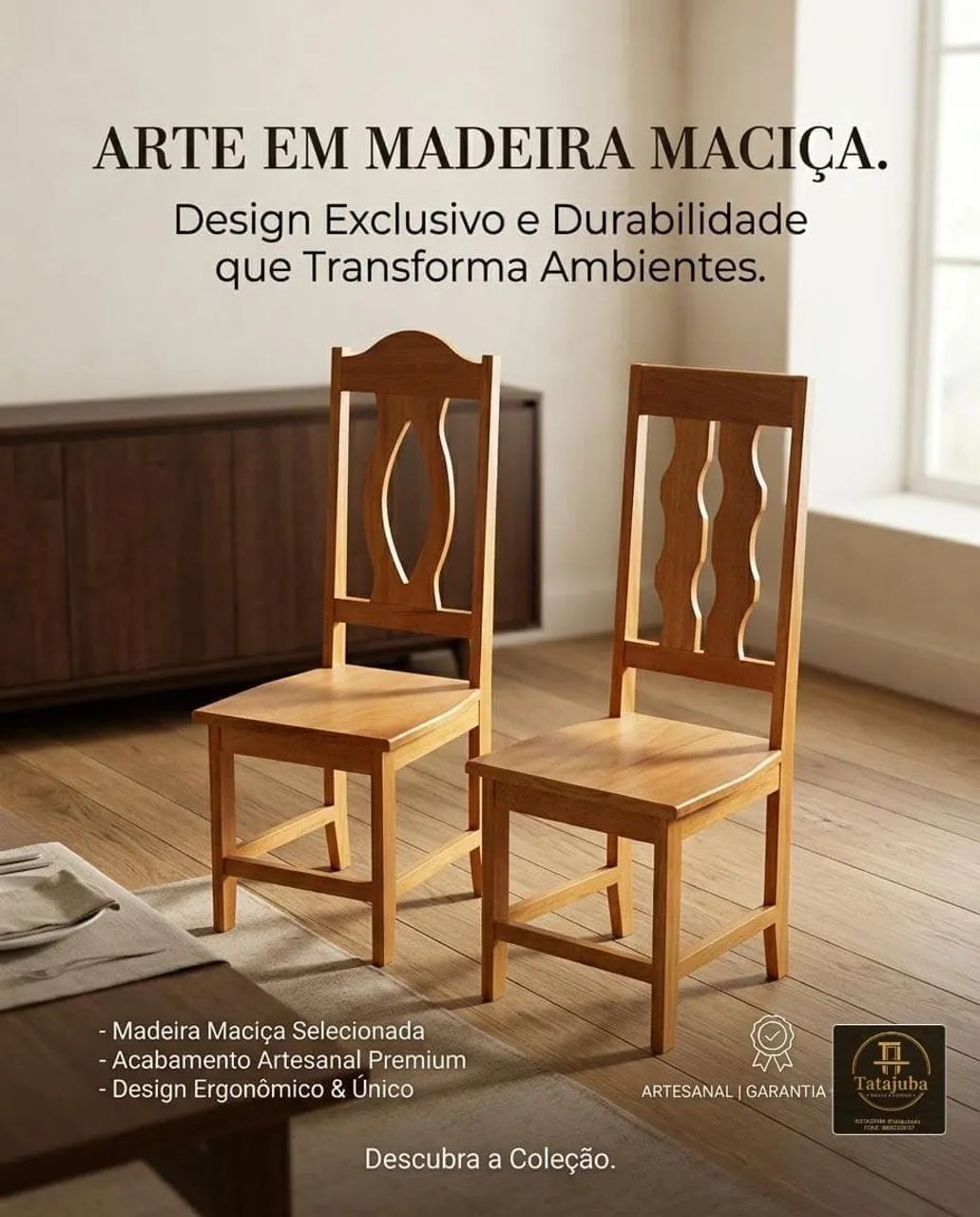 Cadeiras em madeira maciça Tatajuba 