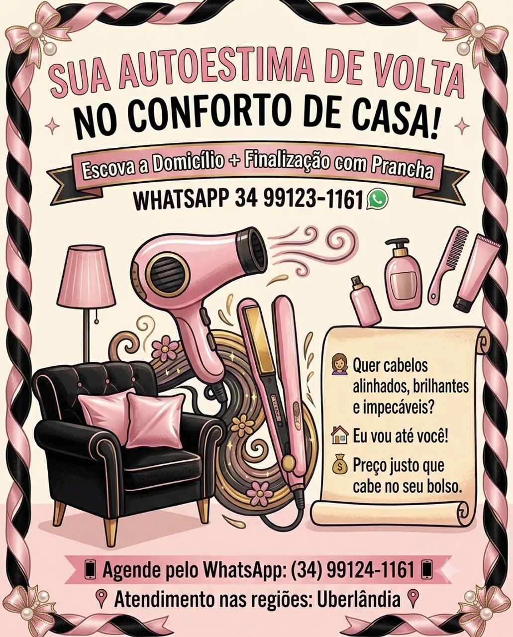 Faço escova a domicílio 