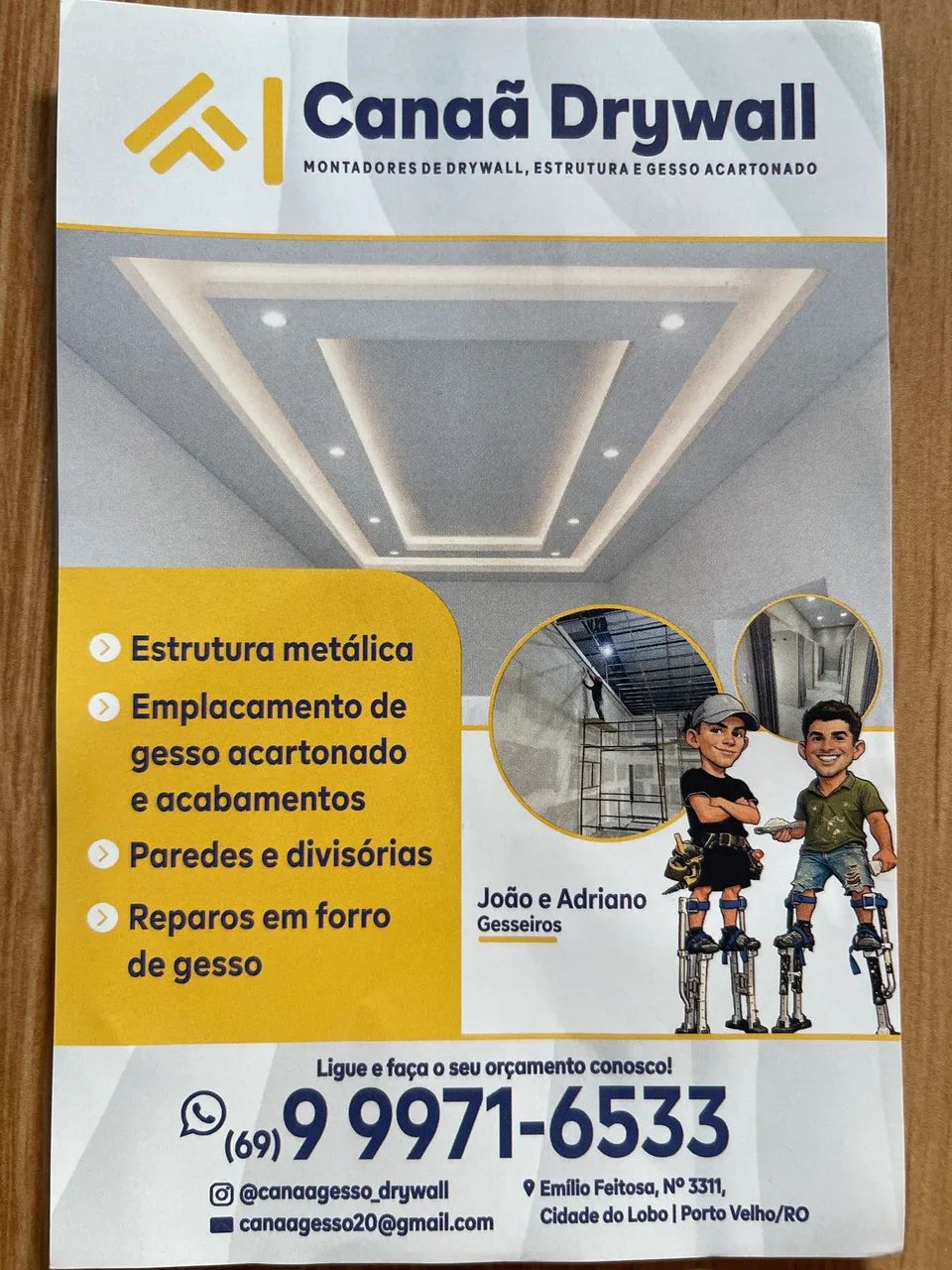 Trabalhamos com  drywall (gesso)