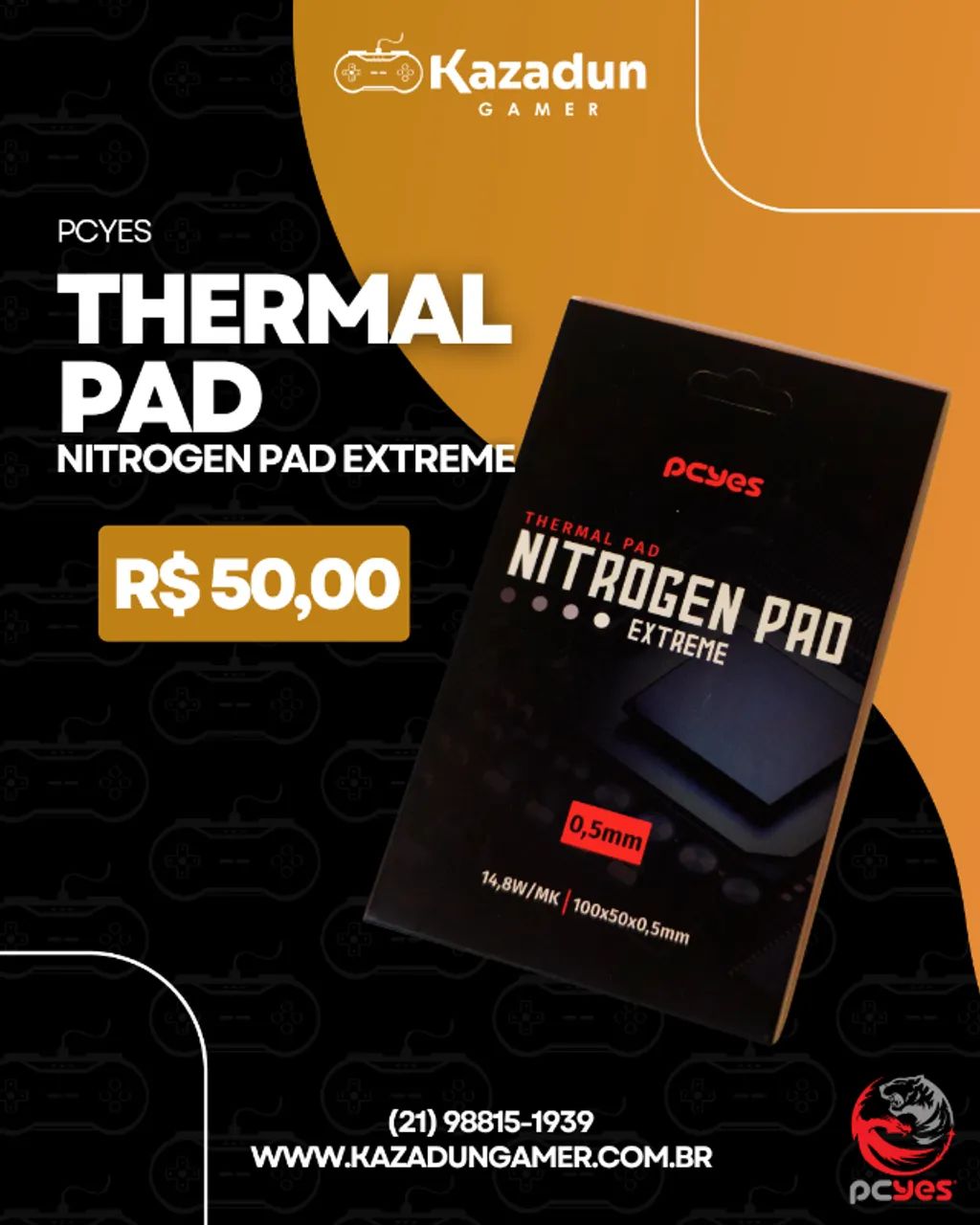 THERMAL PAD NITROGEN EXTREM 0,5 MM - PCYES (1 UNIDADE)