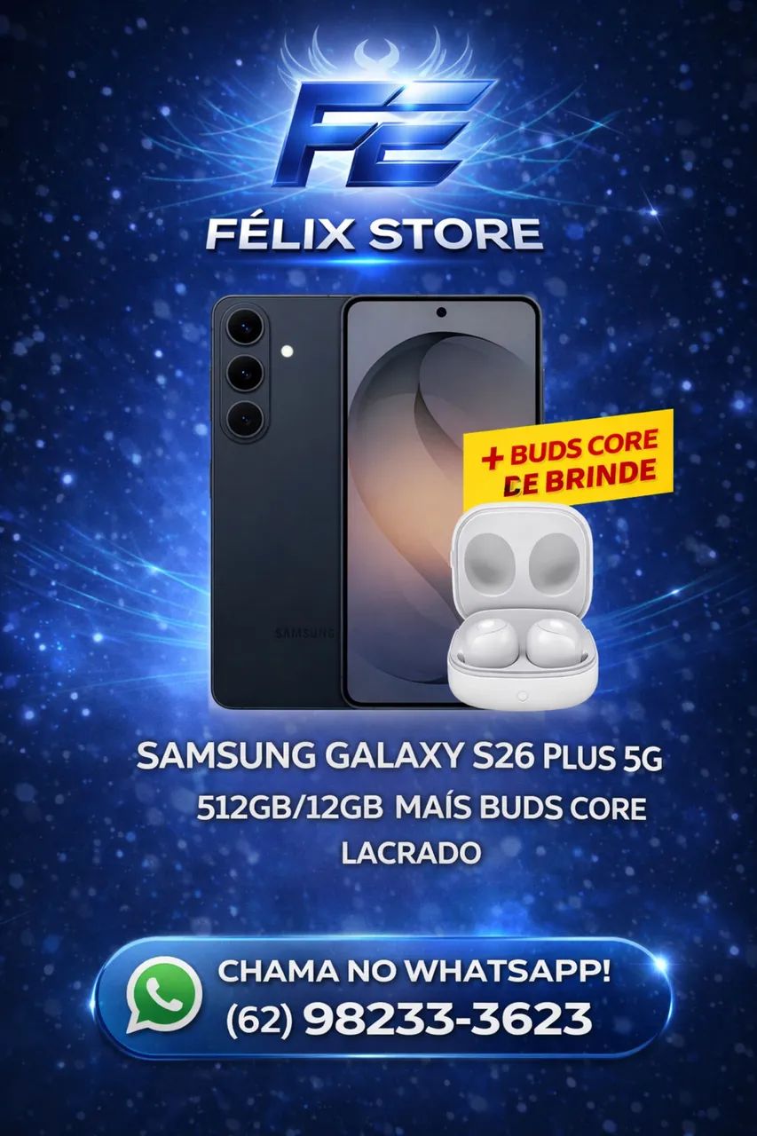 Samsung Galaxy S26 Plus 512GB COM 12GB RAM COM BUDS CORE 