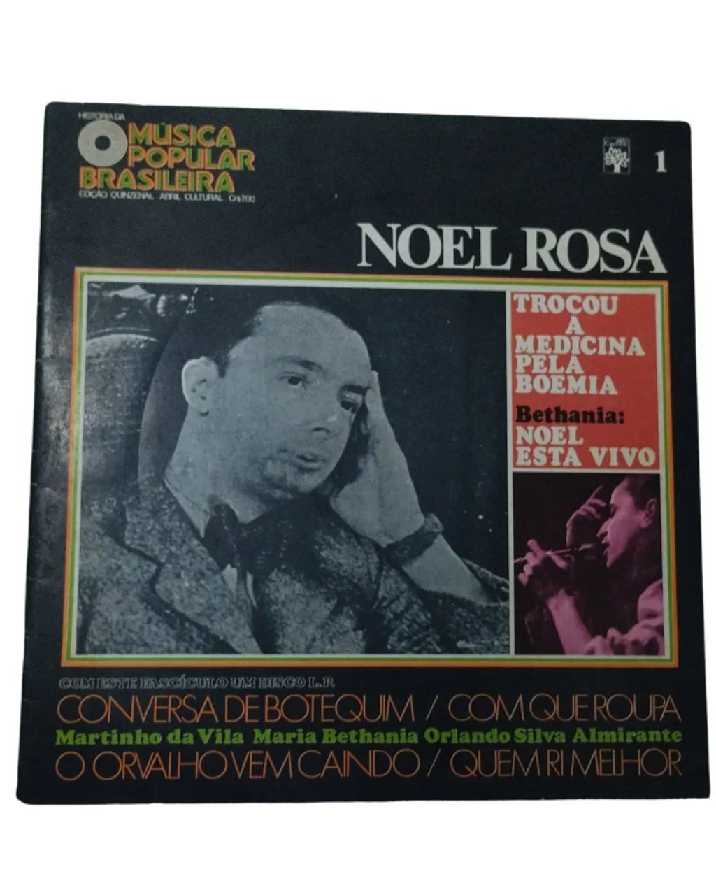 2 discos de vinil "Noel Rosa" e "O Fino da Bossa" - Foto 2