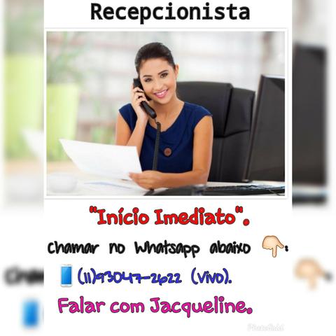 Sou Recepcionista C/ Experiência "Início Imediato"