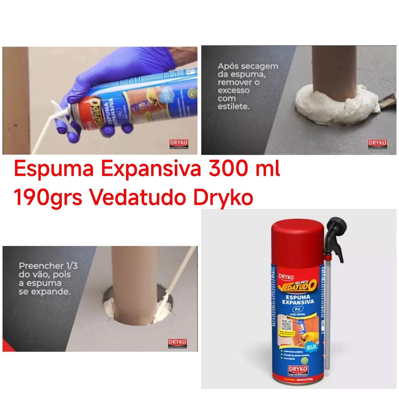 Espuma Expansiva 300 ml 190grs Vedatudo Dryko