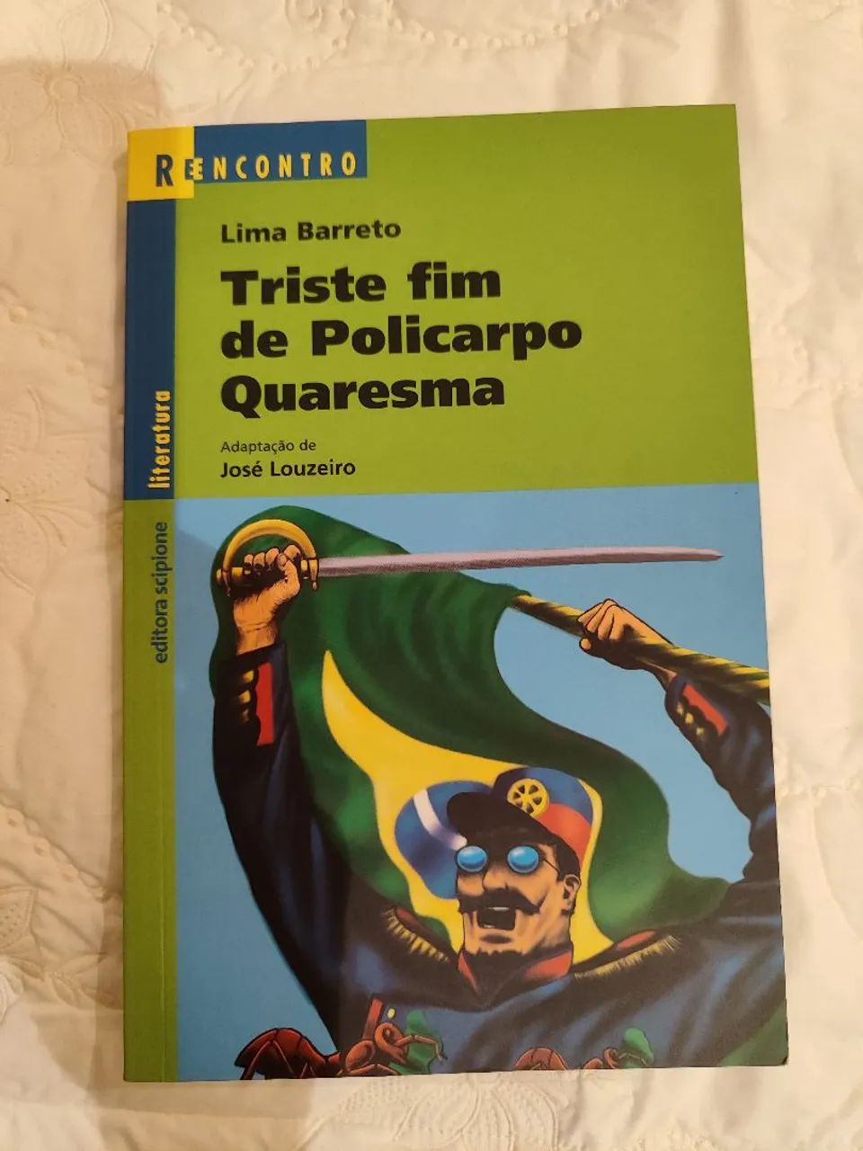 Triste Fim de Policarpo Quaresma - Lima Barreto