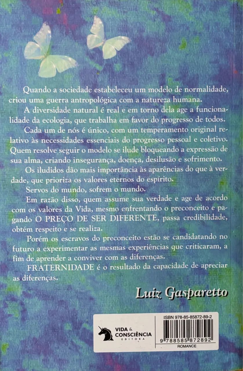 Livro: O Preço. De Ser Diferente  - Foto 4