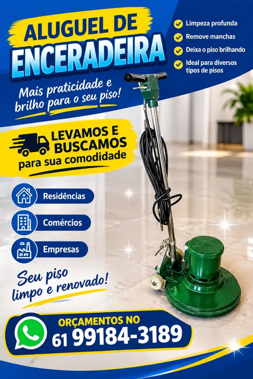 Aluguel de enceradeira industrial com e sem ajudante 