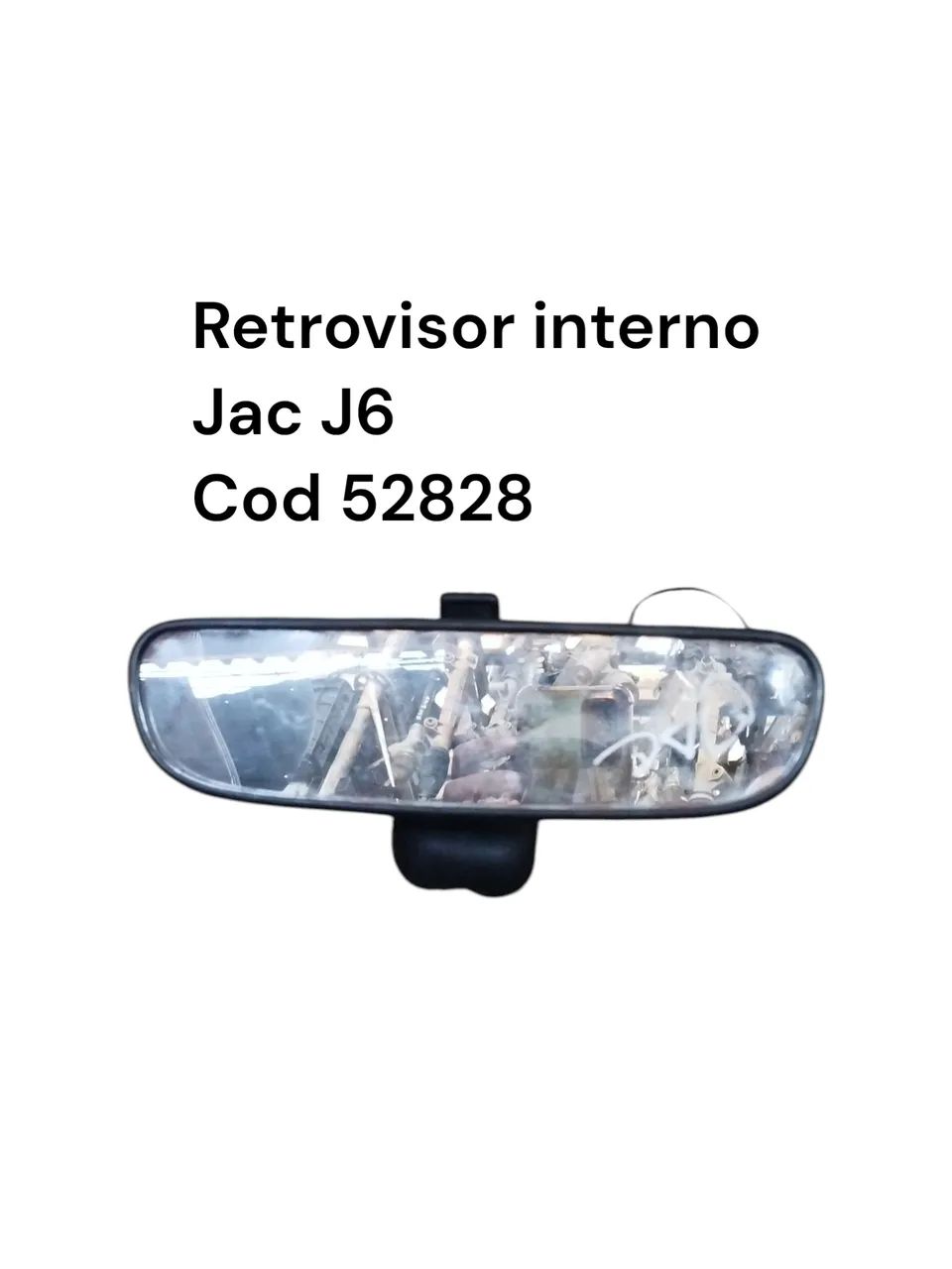 Retrovisor Interno Jac J6 Cod 52828