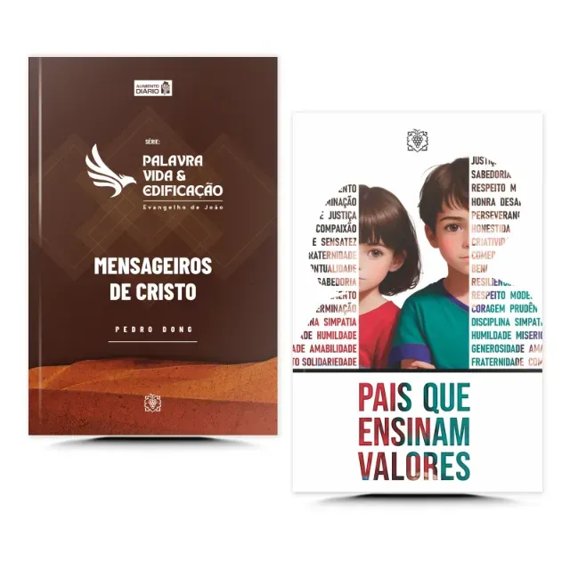 [LIVROS CRISTÃOS] Mensageiros de Cristo + Pais que ensinam valores