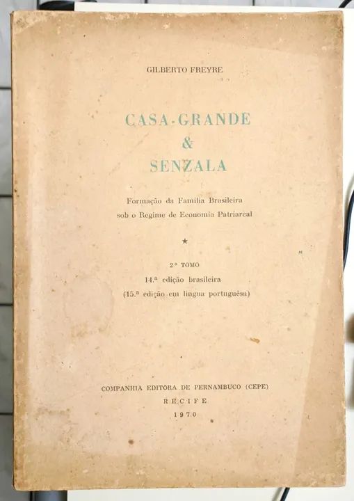 Livro Casa Grande e Senzala Gilberto Freyre Volume 2