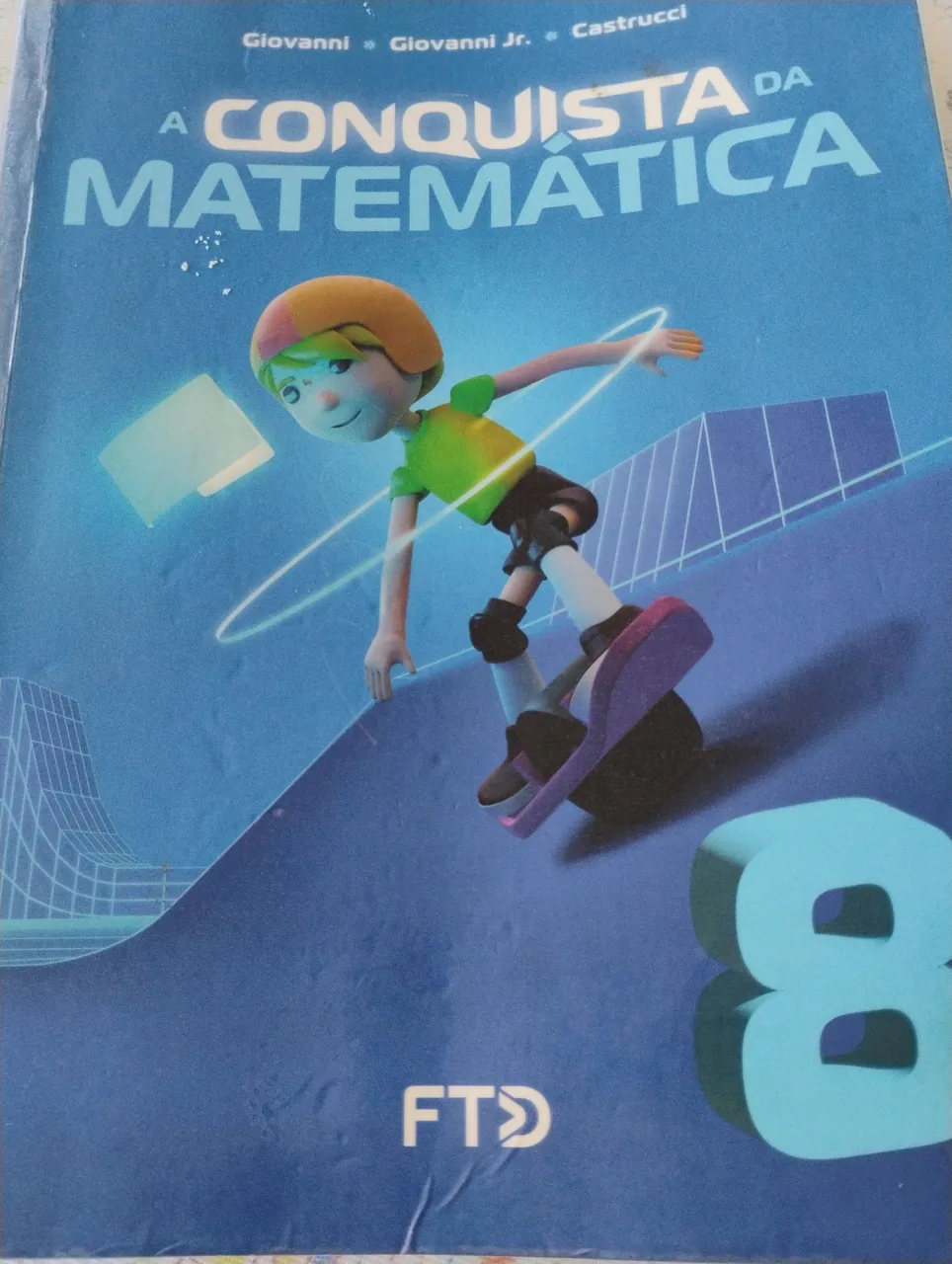 A Conquista da Matemática 8° ano
