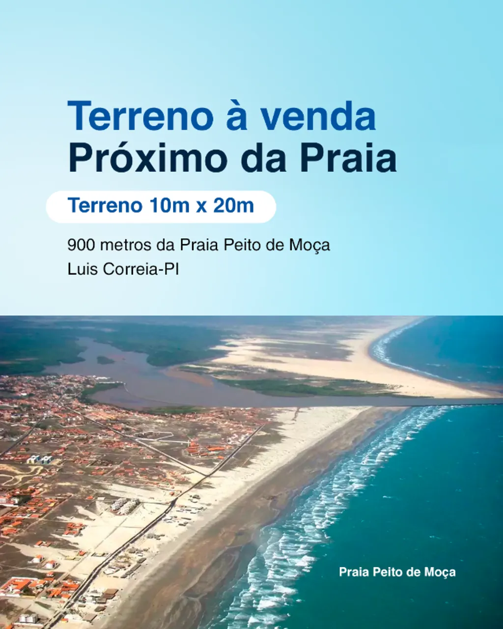 Terreno 900m da Praia peito de moça- Luís Correia-PI