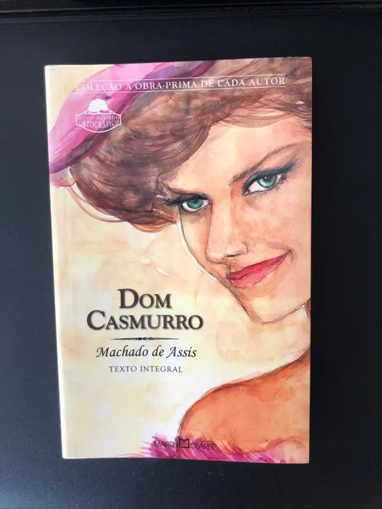 Livro "Dom Casmurro" - Machado de Assis