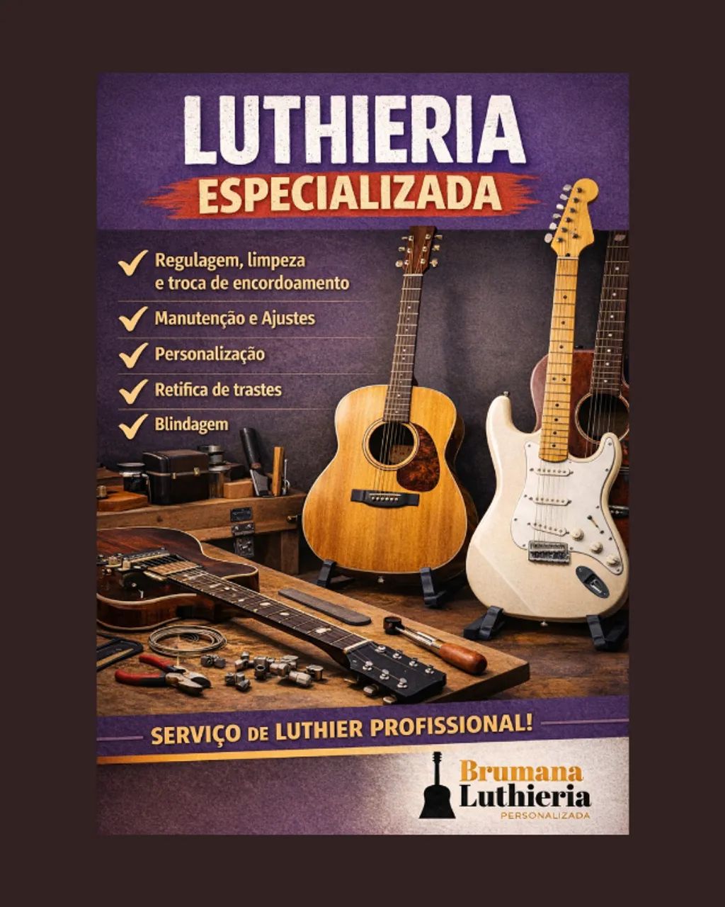 Regulagem e Limpeza de Instrumentos - Brumana Luthieria