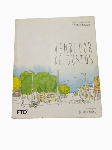 Livro Vendedor de Sustos- João Anzanello Carrascoza