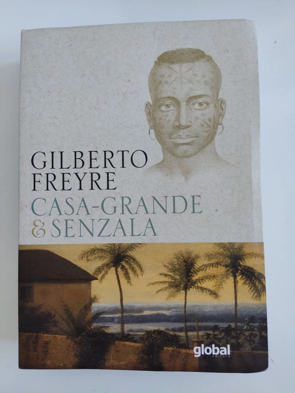 Casa-Grande & Senzala - Gilberto Freyre