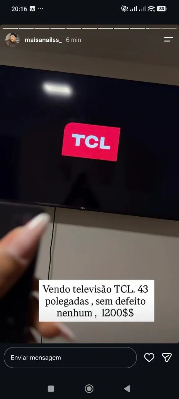 Minha sobrinha está vendendo uma televisão TCL 43 polegadas,sem nem um defeito 