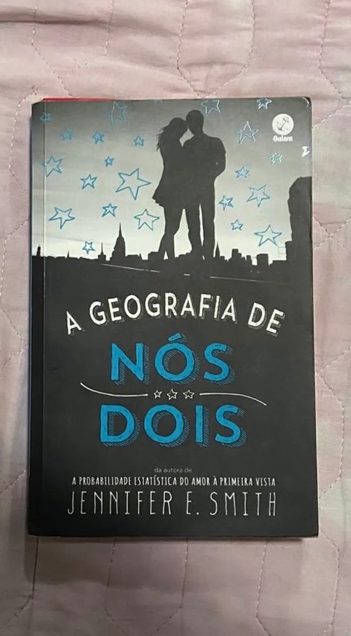 Livro 'A Geografia de Nós Dois' - Jennifer E. Smith