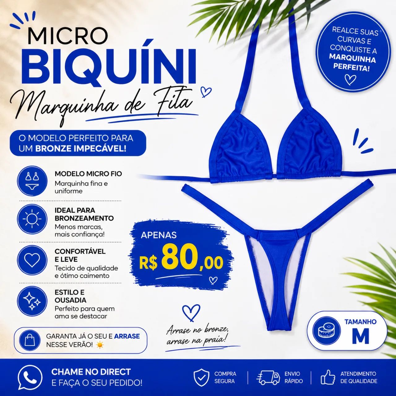 biquíni micro. 