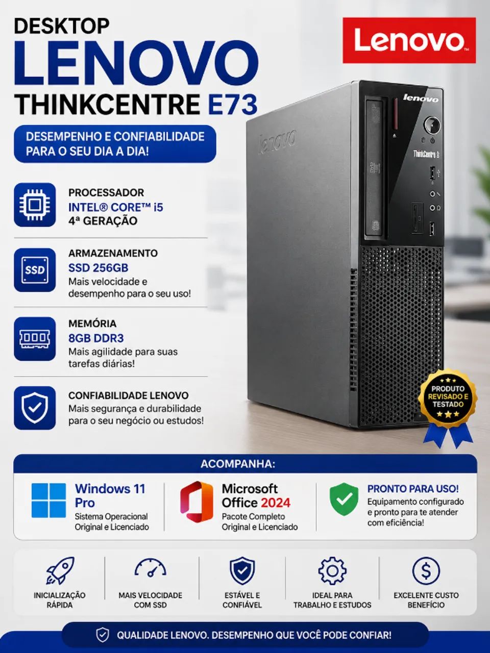 Pc Lenovo E73 ThinkCentre, i5 4ª Gen, 8GB de RAM e SSD de 256GB + Win 11 PRO e Office 2024