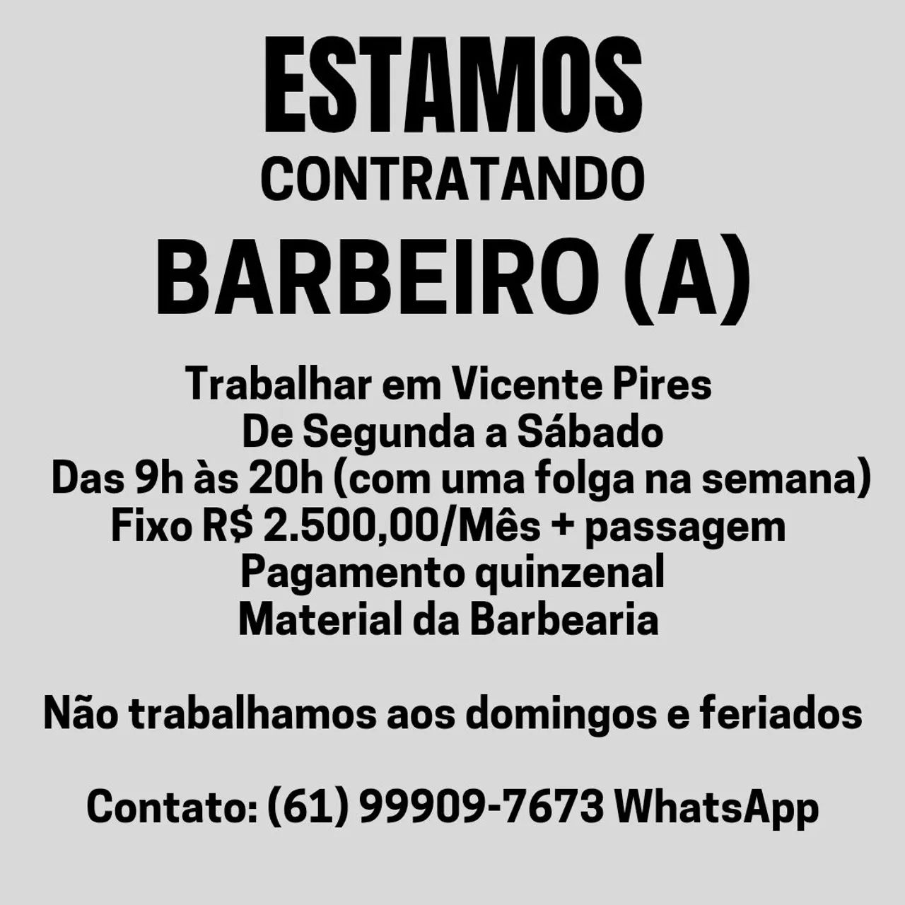 Contrata-se Barbeiro profissional para trabalhar em Vicente Pires 