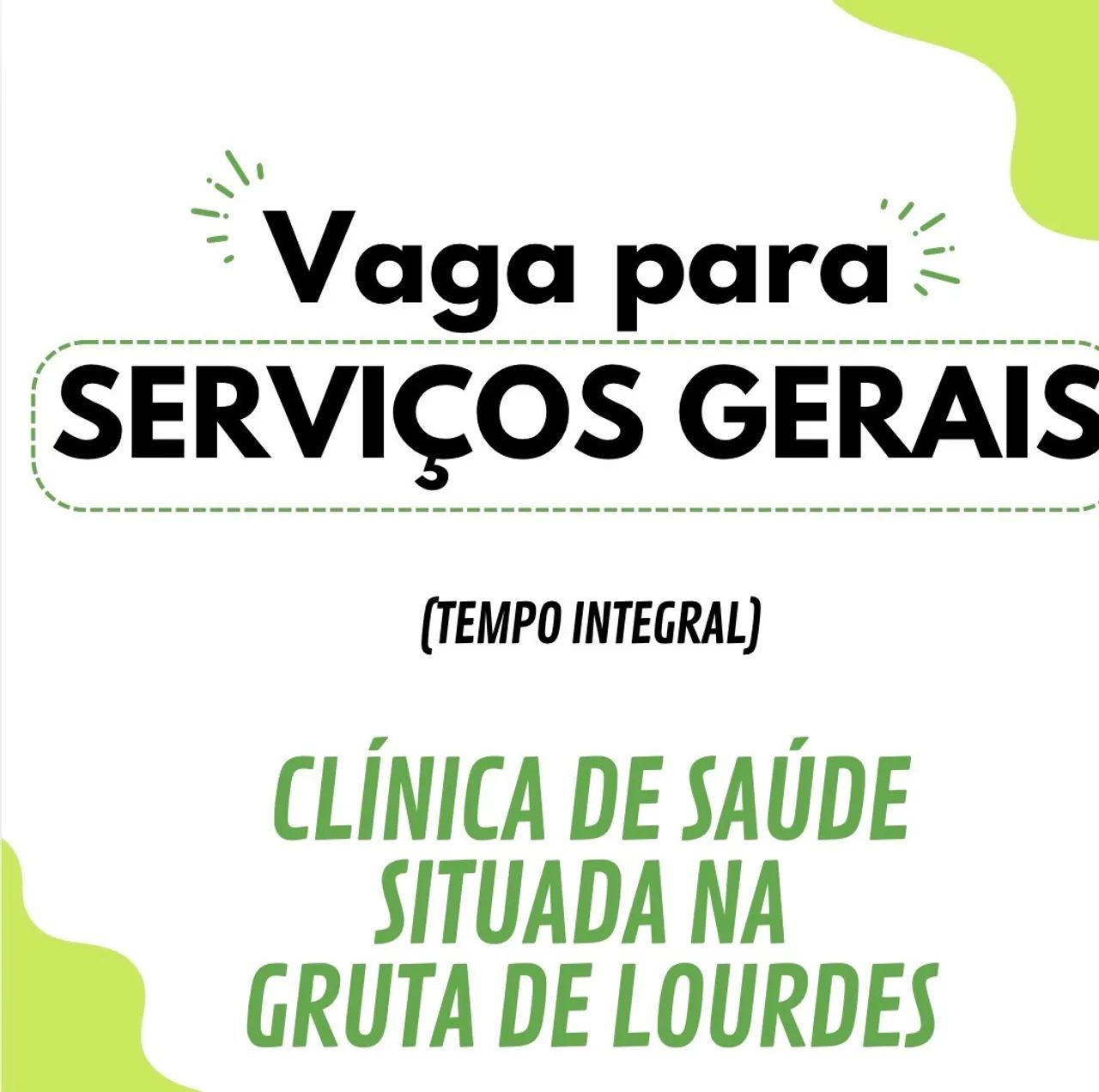 Vaga Serviços Gerais em Clínica de Saúde na Gruta de Lourdes