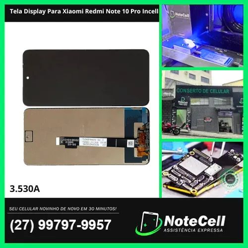 Tela Display Para Xiaomi Redmi Note 10 Pro Incell- Instalação Expressa Em 30 Minutos!