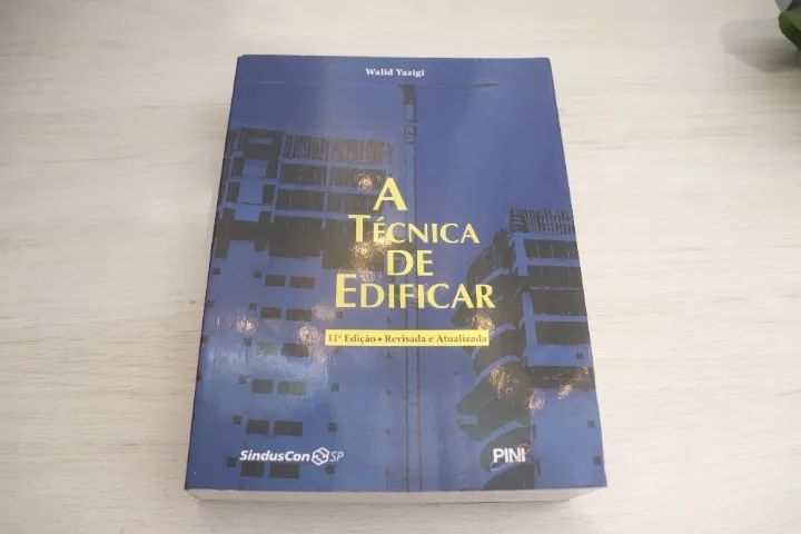 A Técnica de Edificar | Walid Yazigi | 11ª Edição | Pini