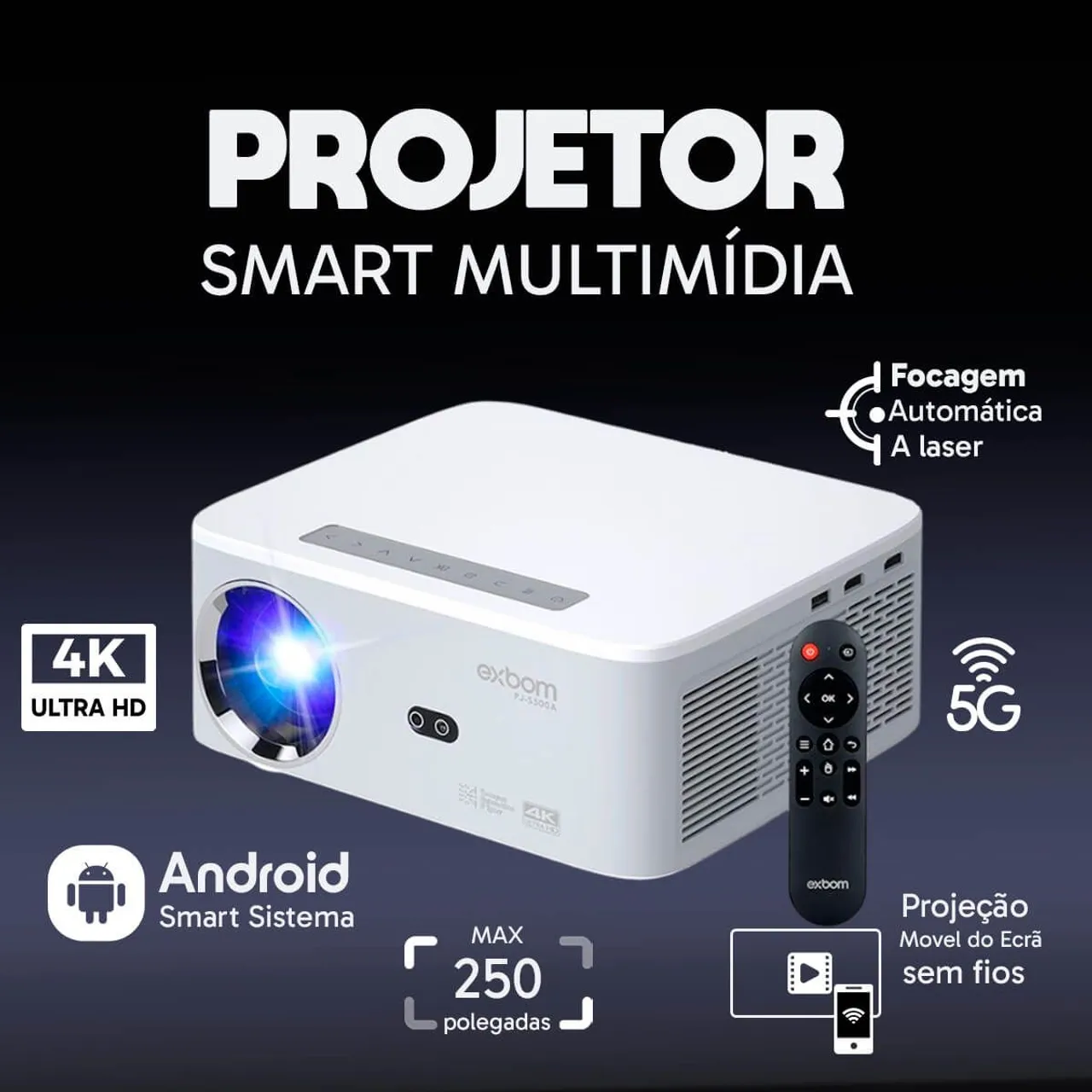 Tenha um Cinema em casa Projetor Smart Exbom PJ-5500A 4K Android 5G 250 Polegadas