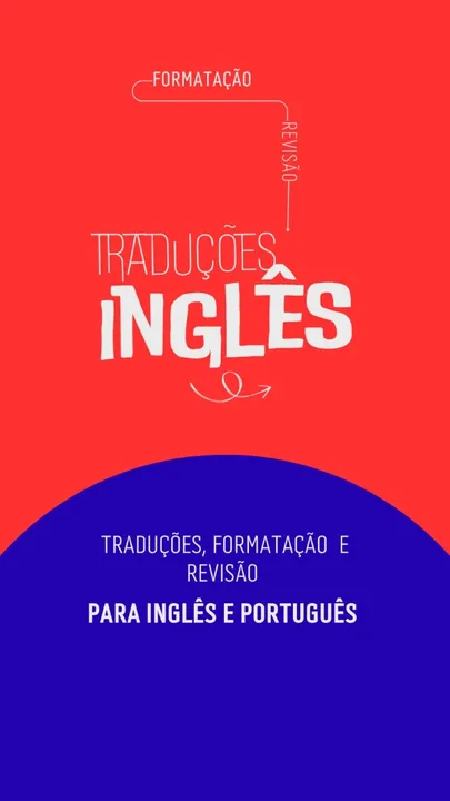 Tradução, revisão e redação - Português inglês