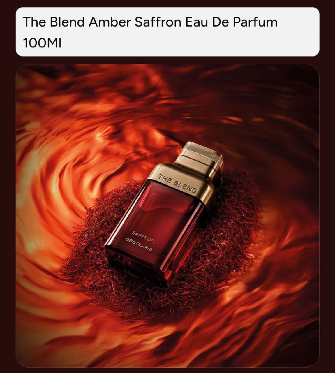 The Blend Amber Saffron Eau de Parfum- OBoticario masculino 100ml  - Foto 3