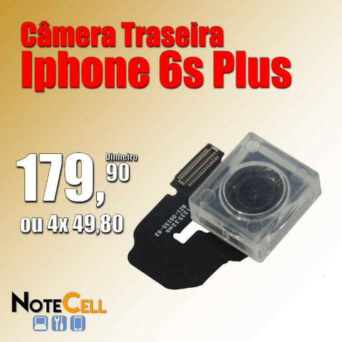 Câmera Traseira iPhone 6s Plus