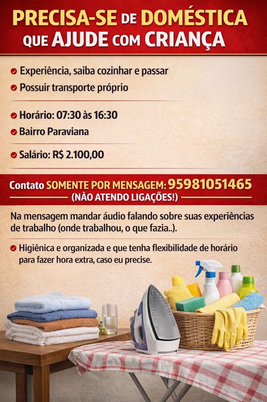 Preciso de uma doméstica que ajude com criança.