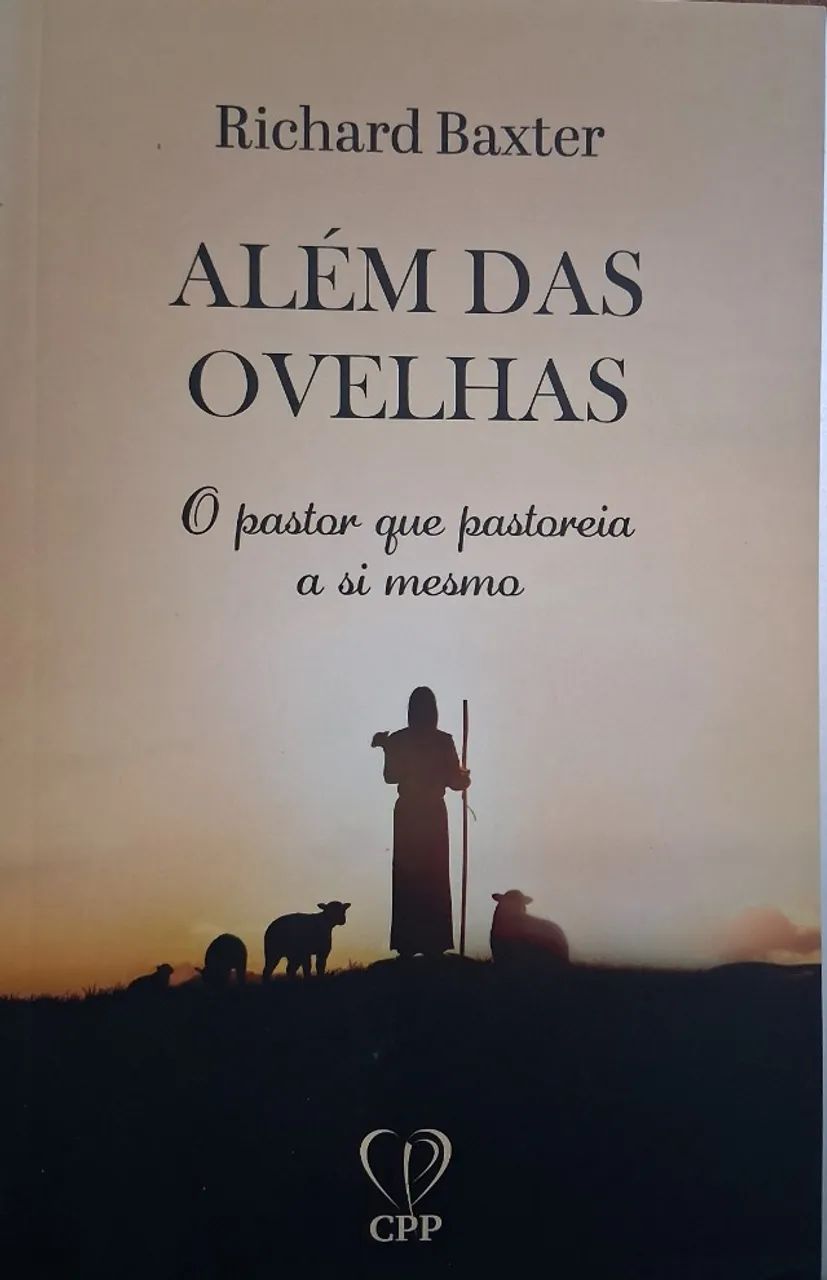 Além Das Ovelhas | Richard Baxter, De Richard Baxter. Editora Cpp, Capa Dura Em Português