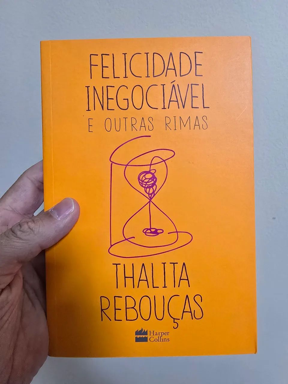 Felicidade Inegociável - Thalita Rebouças