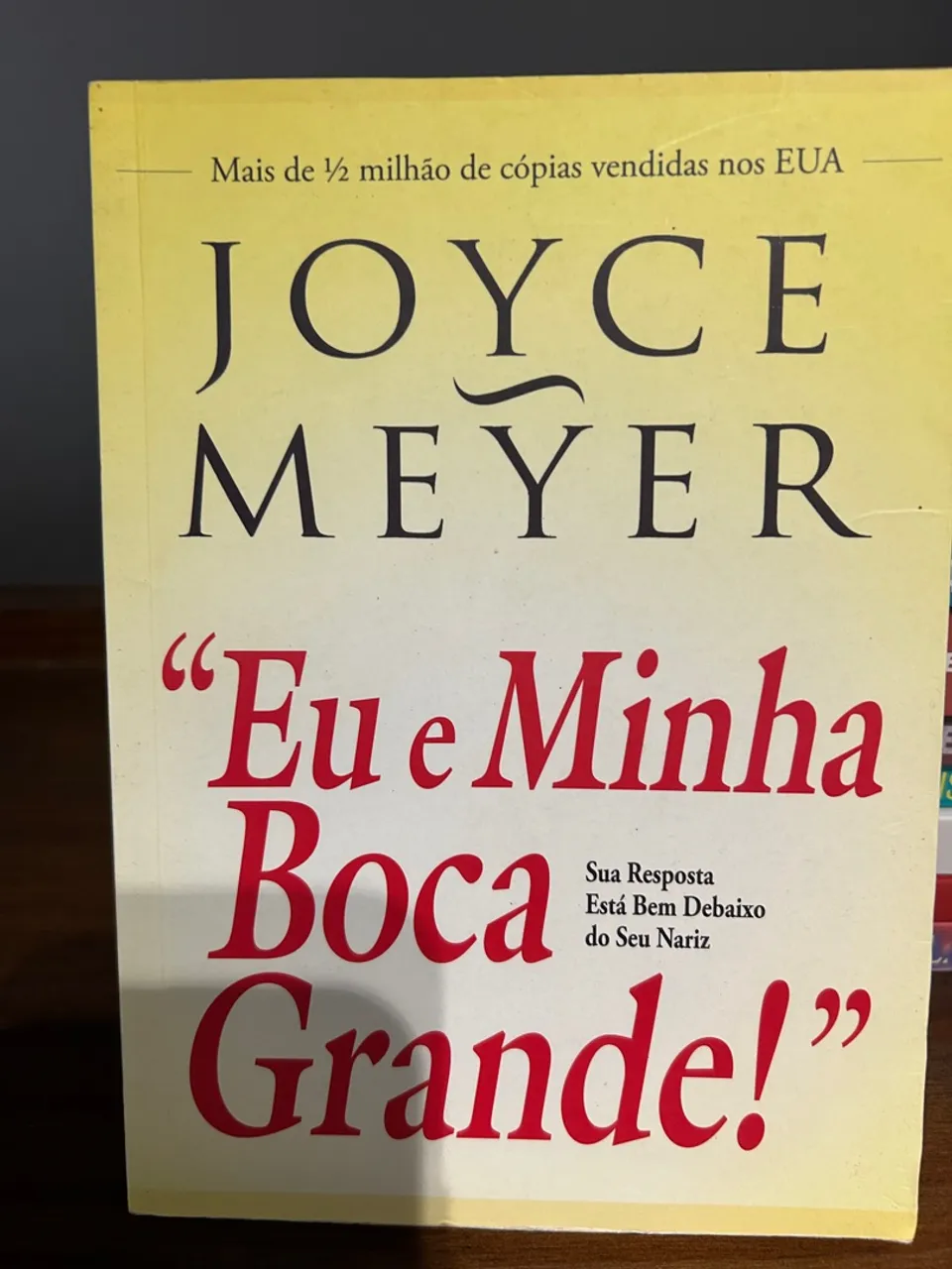 Livro 'Eu e Minha Boca Grande!' - Joyce Meyer