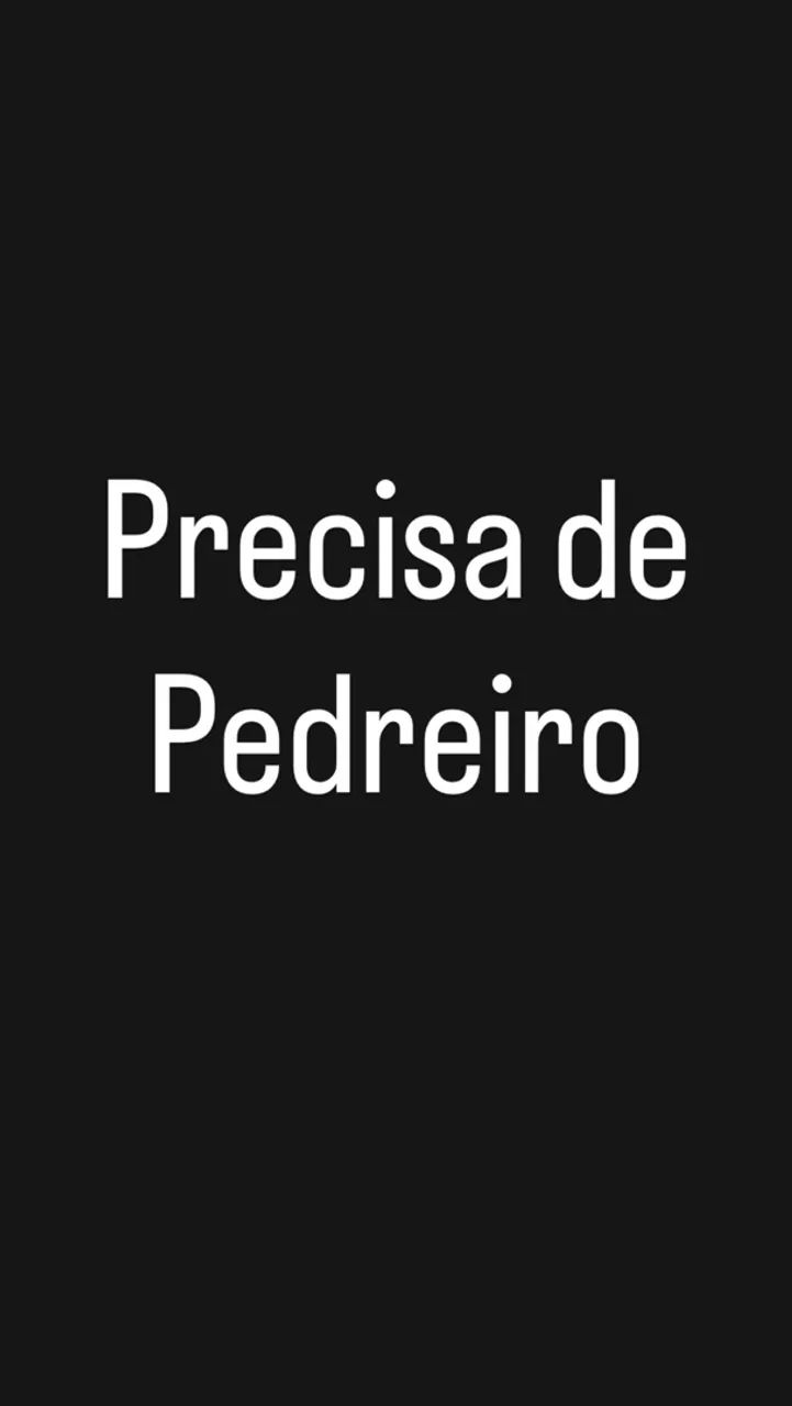Precisa de Pedreiro 