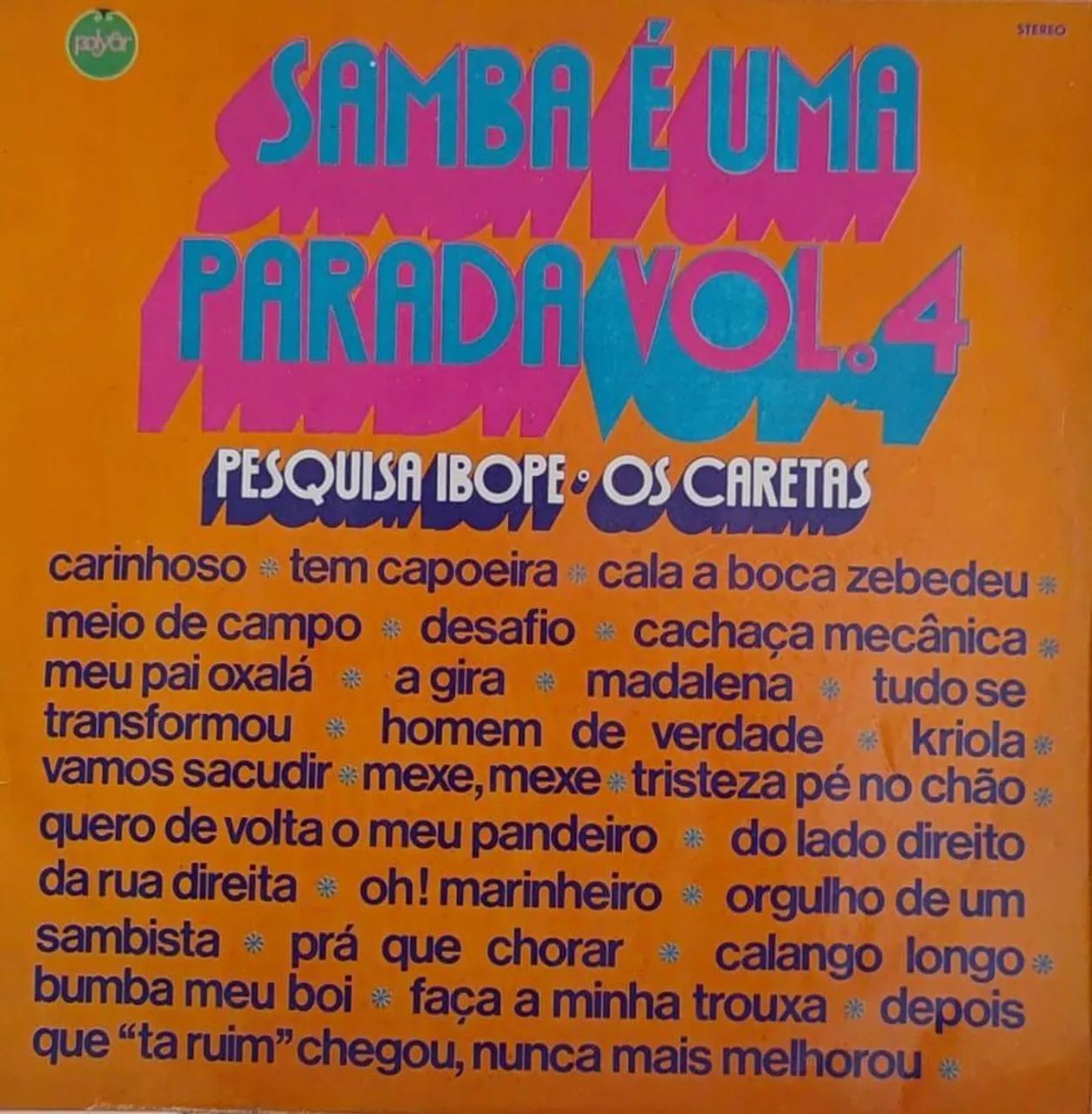 Disco de Vinil Samba É Uma Parada Vol. 4 - Os Caretas