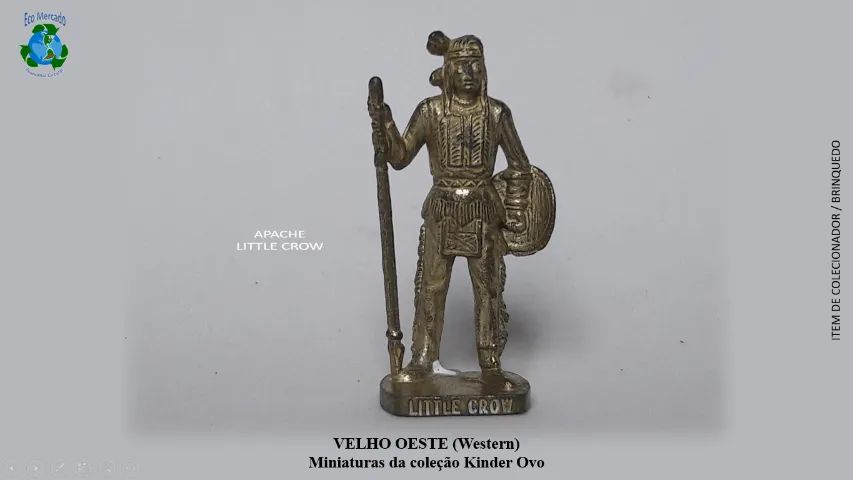 LITTLE CROW (Pequeno Corvo), APACHE, miniatura de metal, da coleção Kinder Ovo, Western.