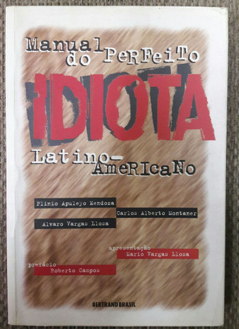 Livro: Manual do Perfeito Idiota Latino-Americano