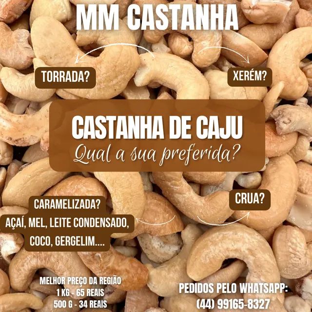 Castanha de caju novas (inteiras, bandas e caramelizadas) a partir de 65 reais o Kg!!!